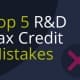 Top 5 R&D Tax Credit Mistakes FI
